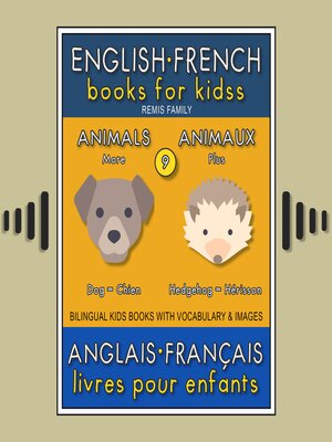 cover image of 9--More Animals | Plus Animaux--English French Books for Kids (Anglais Français Livres pour Enfants)